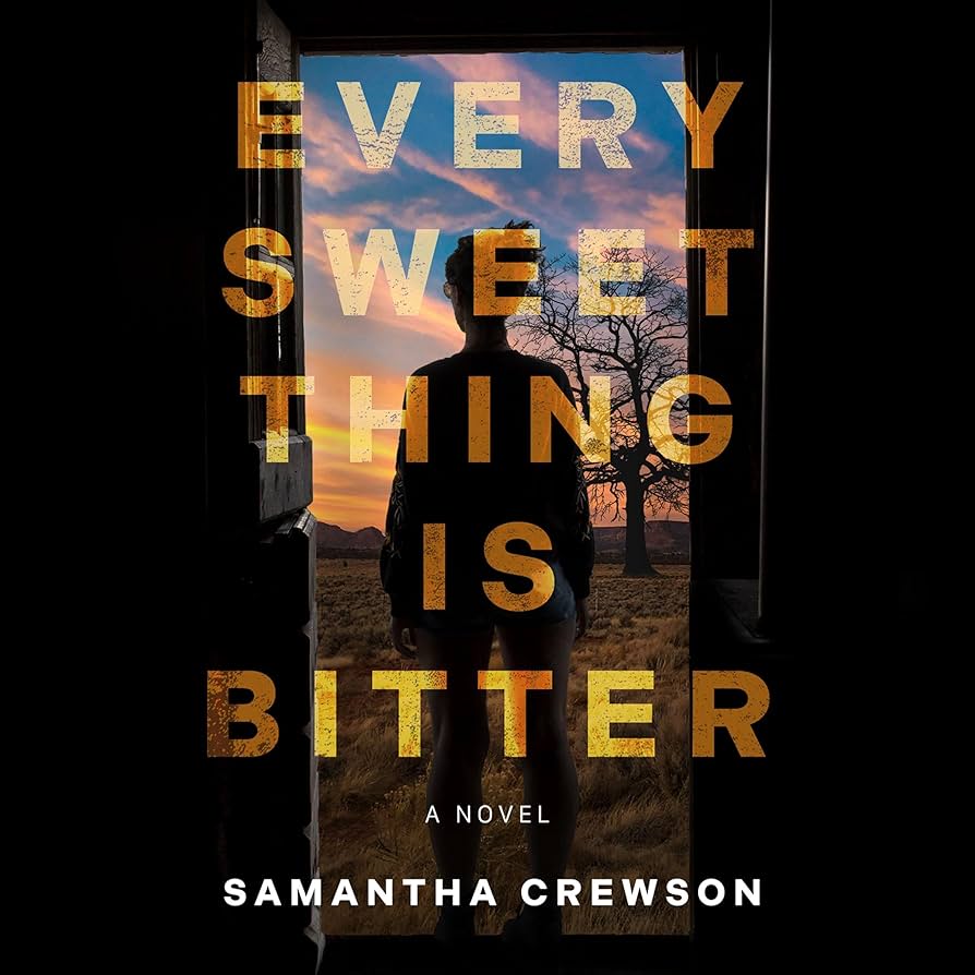Maddie’s Reviews: Every Sweet Thing Is Bitter | A Haunting Tale of Generational Trauma