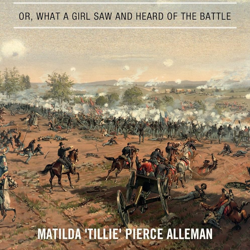 Maddie’s Reviews: At Gettysburg | Tillie Pierce’s Eyewitness Account of the Battle