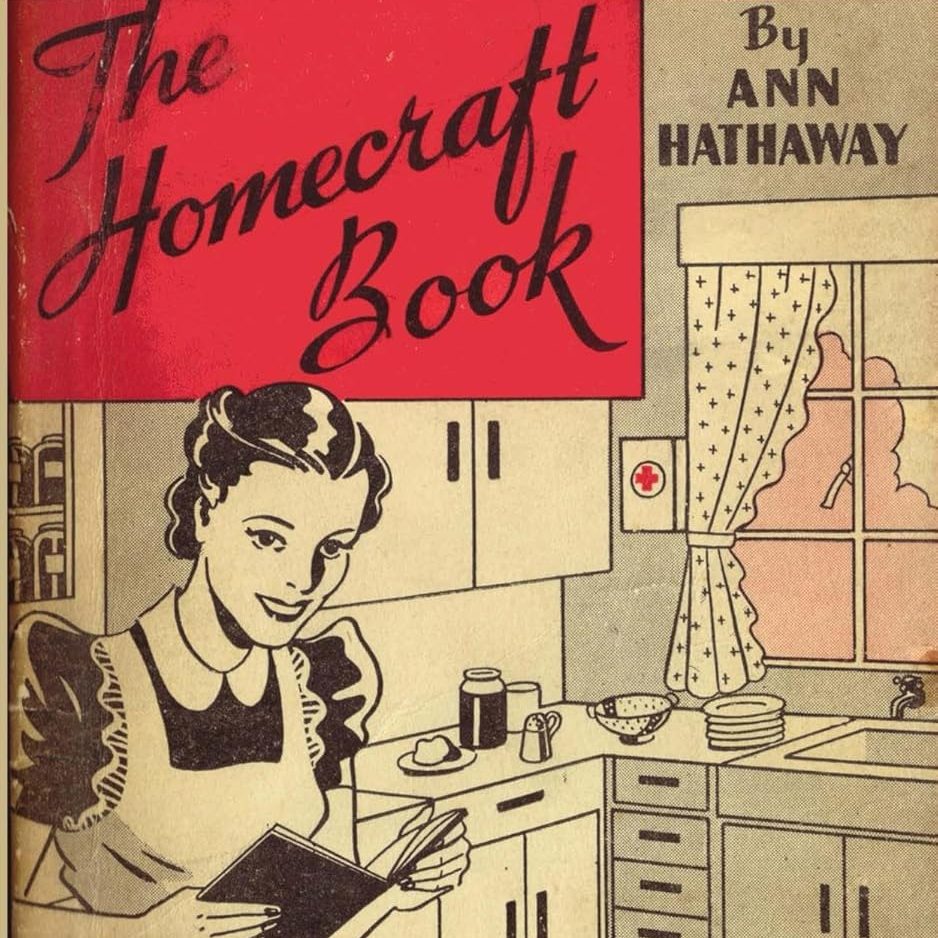 Maddie’s Reviews: The Homecraft Book | Vintage 1940s Housekeeping Guide by Ann Hathaway