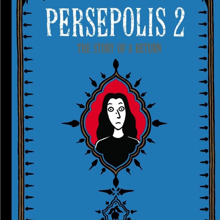 Maddie’s Reviews: Persepolis 2 | Marjane Satrapi’s Powerful Graphic Memoir