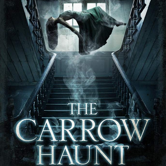 Maddie’s Reviews: The Carrow Haunt | Darcy Coates’ Chilling Haunted House Horror